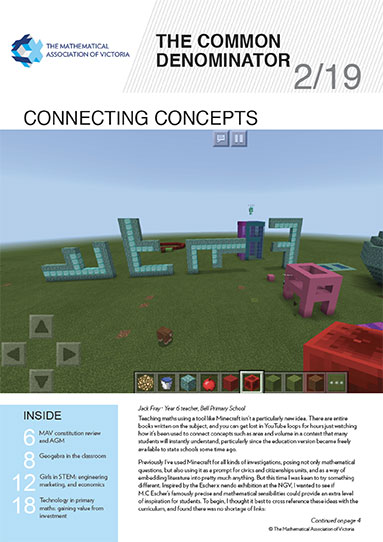 Download the April 2019 issue of The Common Denominator, a quarterly magazine for mathematics educators by the Mathematical Association of Victoria. It provides information and articles about the MAV and its activities, and maths education in general.