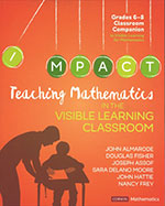 Teaching Mathematics in the Visible Learning Classroom, Grades 6-8