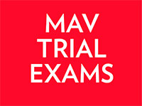 Prepare effectively for the VCE Mathematics Examinations with the MAV Trial Examinations