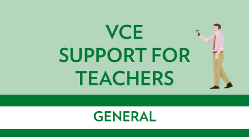 VCE Support for Teachers - General
