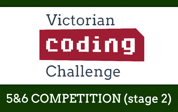 victorian coding challenge 5 6 competition stage 2