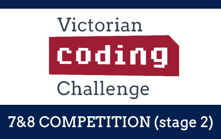 victorian coding challenge 7 8 competition stage 2